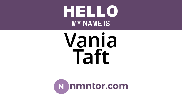 Vania Taft