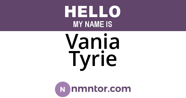 Vania Tyrie