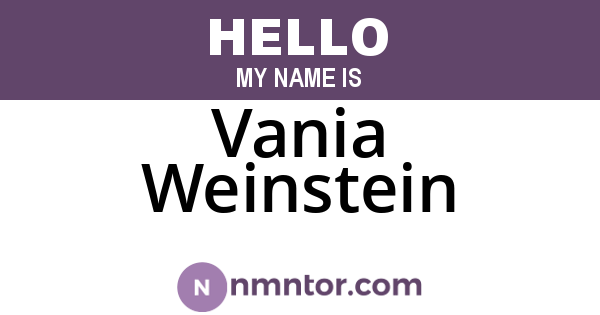 Vania Weinstein