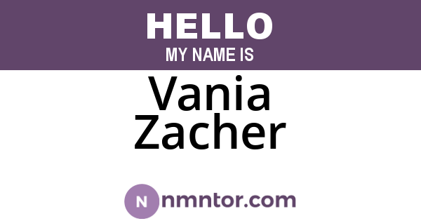 Vania Zacher
