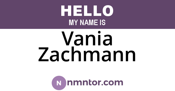 Vania Zachmann