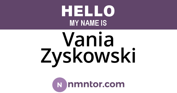 Vania Zyskowski
