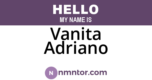 Vanita Adriano