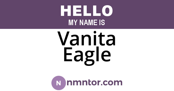 Vanita Eagle