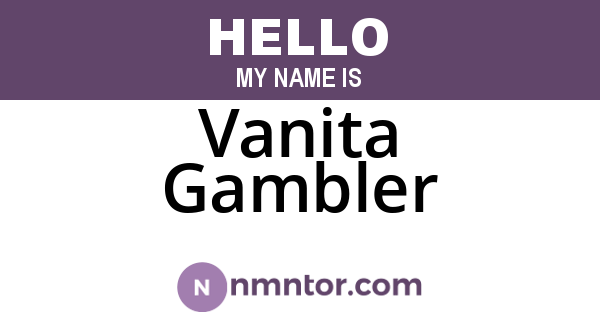 Vanita Gambler