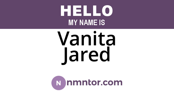 Vanita Jared