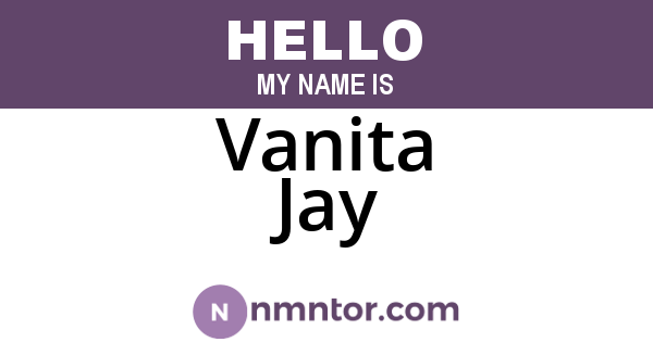 Vanita Jay
