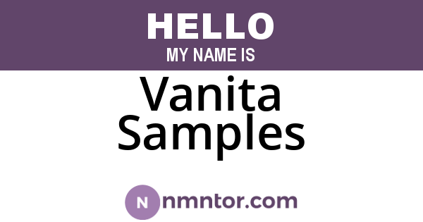 Vanita Samples