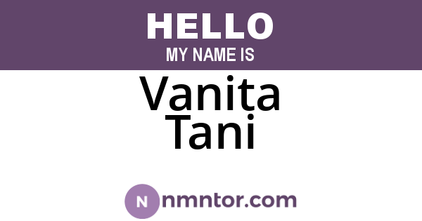 Vanita Tani