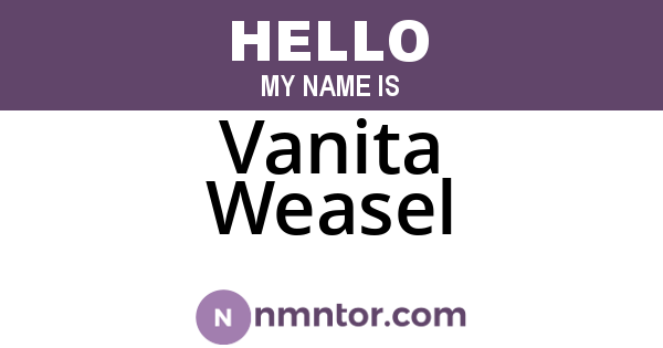 Vanita Weasel