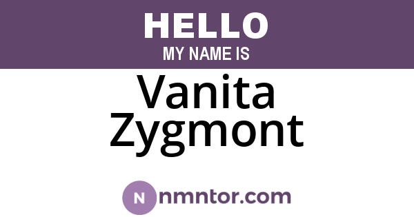 Vanita Zygmont