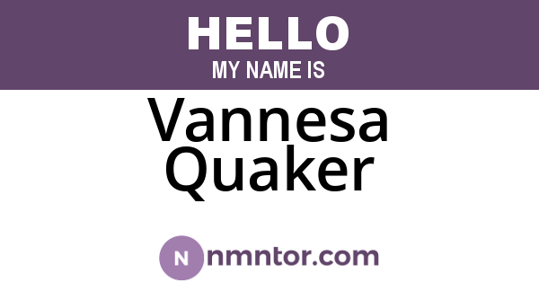 Vannesa Quaker