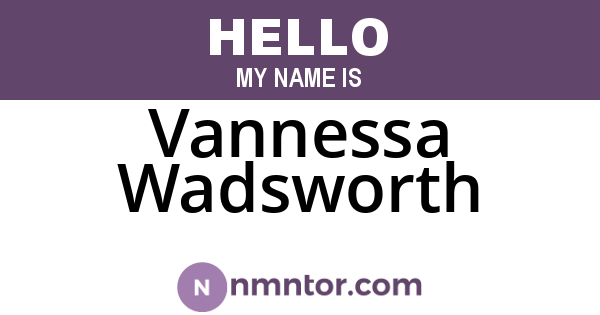 Vannessa Wadsworth
