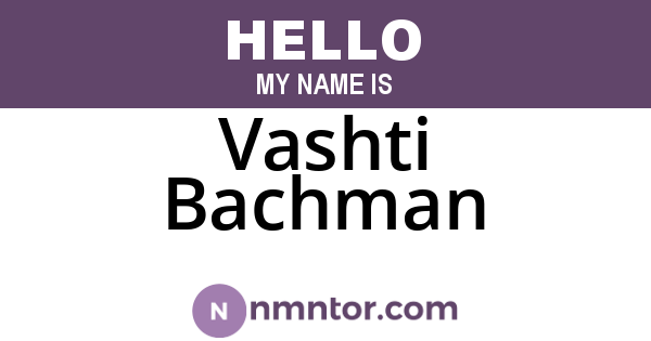 Vashti Bachman