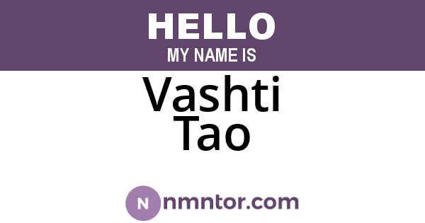 Vashti Tao