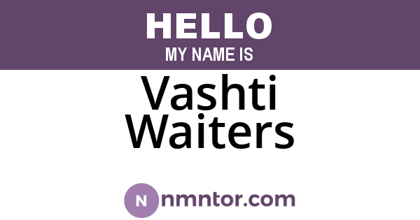 Vashti Waiters