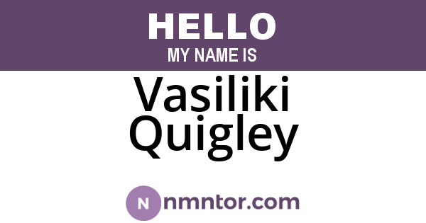 Vasiliki Quigley