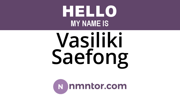 Vasiliki Saefong