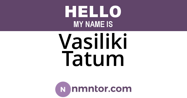 Vasiliki Tatum