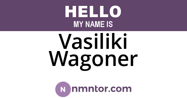 Vasiliki Wagoner