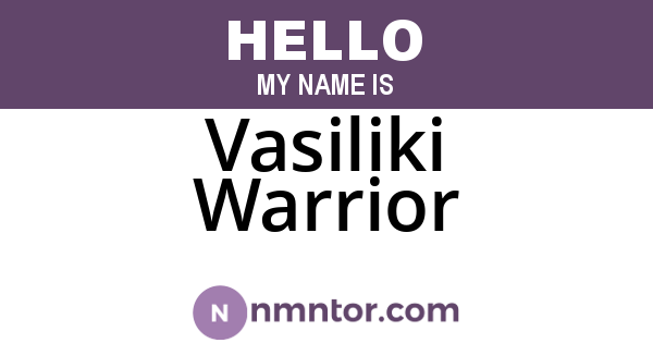 Vasiliki Warrior