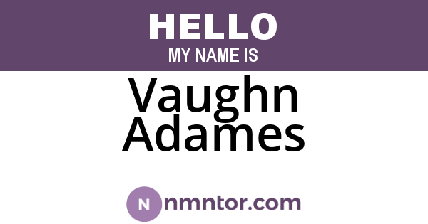 Vaughn Adames