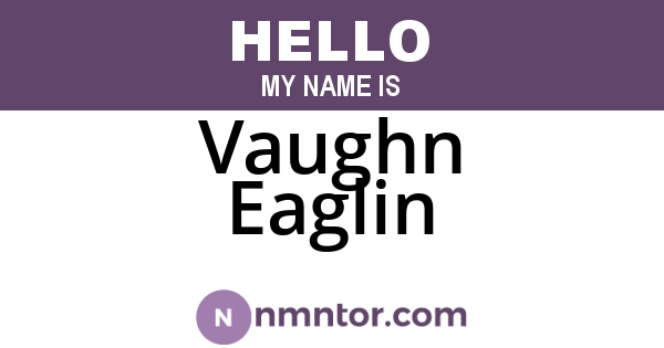 Vaughn Eaglin