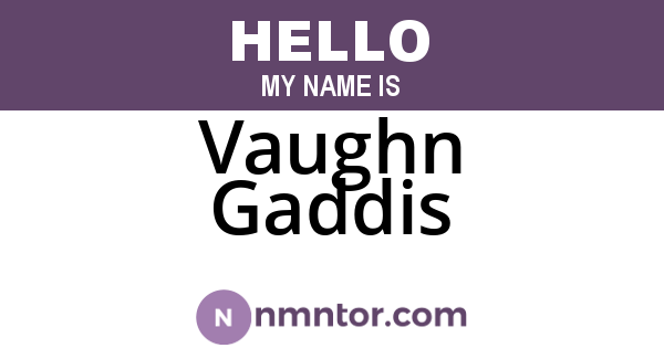 Vaughn Gaddis