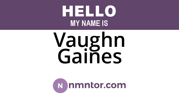 Vaughn Gaines