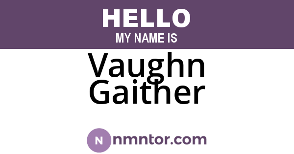 Vaughn Gaither