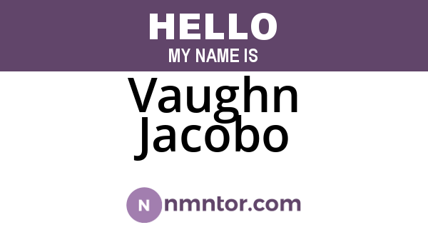 Vaughn Jacobo