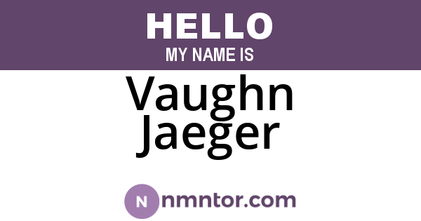Vaughn Jaeger