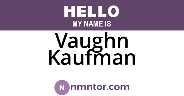 Vaughn Kaufman