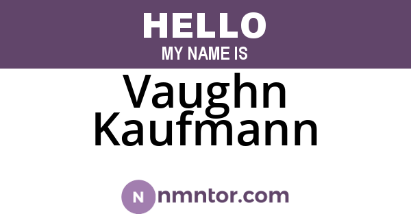 Vaughn Kaufmann