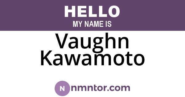 Vaughn Kawamoto