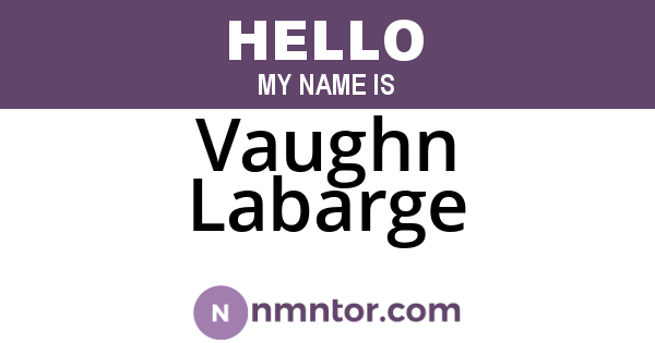 Vaughn Labarge