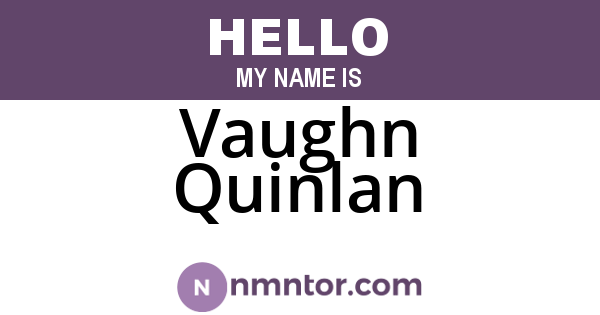 Vaughn Quinlan