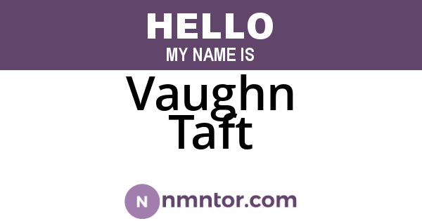Vaughn Taft