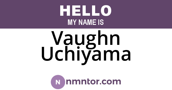Vaughn Uchiyama