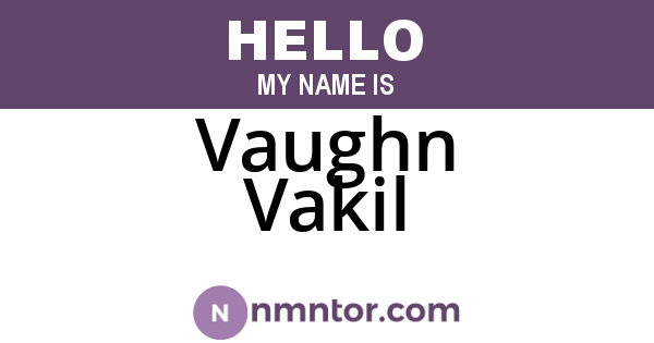 Vaughn Vakil