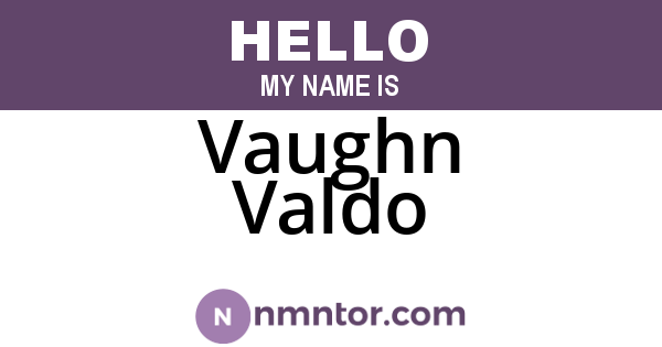 Vaughn Valdo