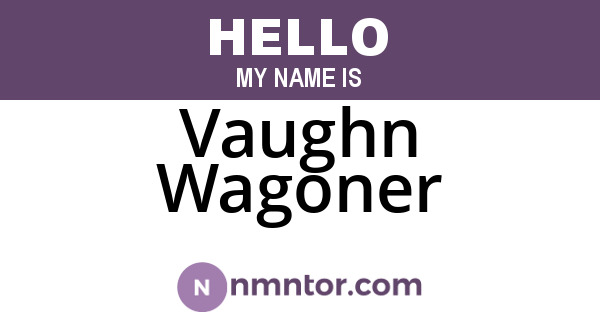 Vaughn Wagoner