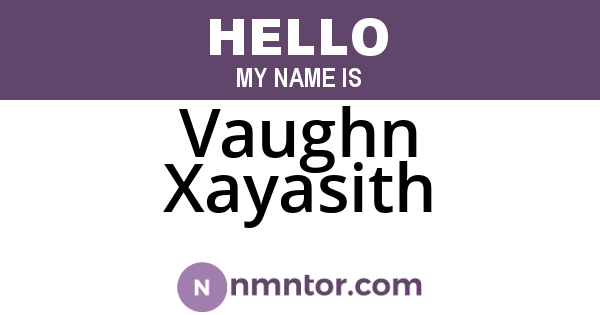 Vaughn Xayasith