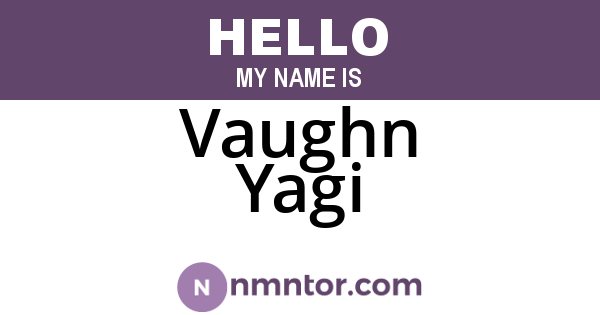 Vaughn Yagi