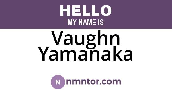 Vaughn Yamanaka