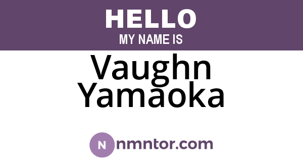 Vaughn Yamaoka