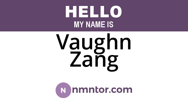 Vaughn Zang
