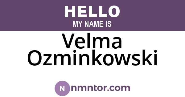 Velma Ozminkowski