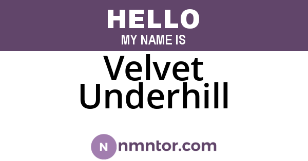 Velvet Underhill