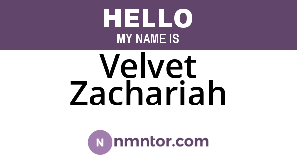 Velvet Zachariah